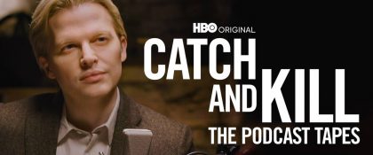 Catch and Kill: Lies, Spies, and a Conspiracy to Protect Predators